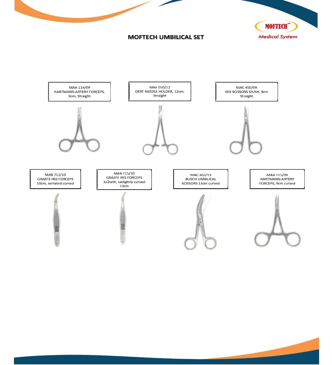 MOFTECH Umbilical Set